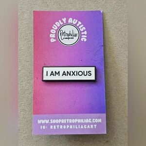 I am anxious pin